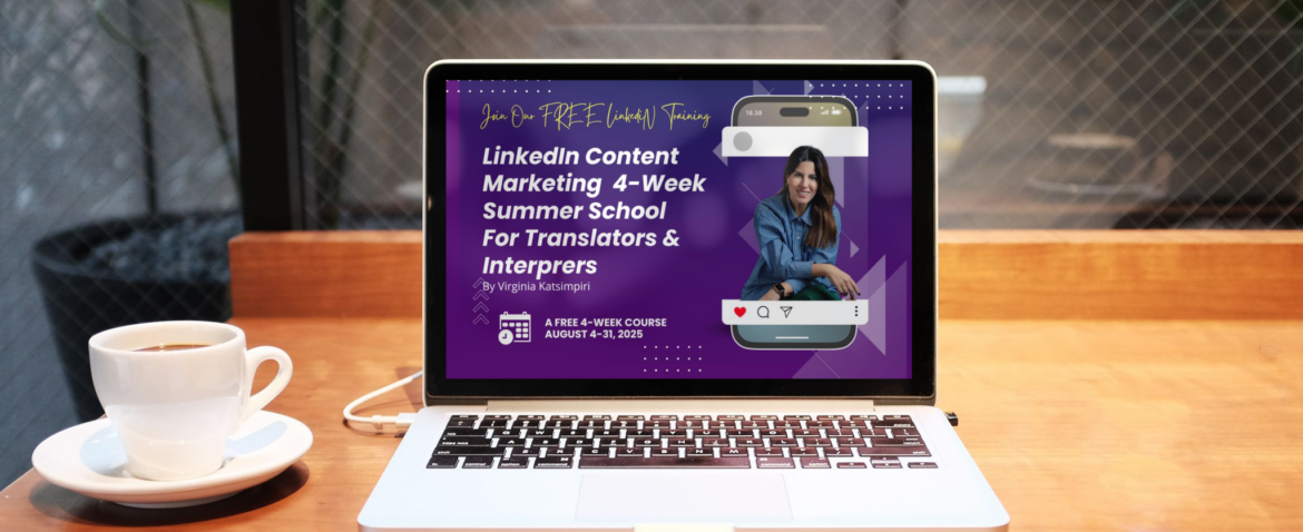 LinkedIn Content Marketing Summer School For Translators