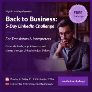 5-Day LinkedIn Challenge For Translators & Interpreters!