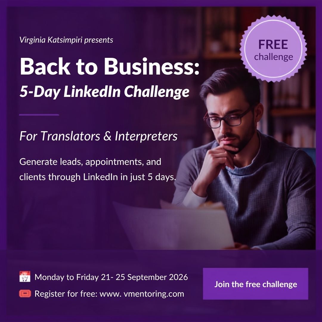 5-Day LinkedIn Challenge For Translators & Interpreters!